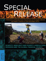 Scarcity, Insecurity and Poverty: Agricultural Workers Amid the Global Financial Crunch